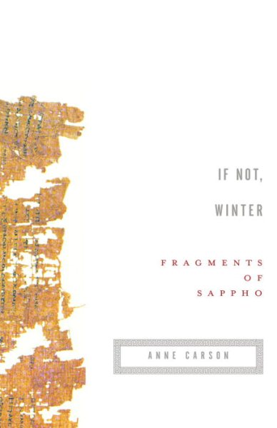 Wenn nicht, Winter: Fragmente von Sappho