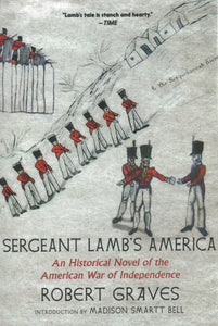 Sergeant Lamb's America: An Historical Novel of the American War of Independence