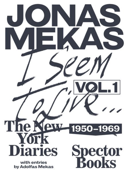I Seem to Live: The New York Diaries, 1950-1969: Volume 1