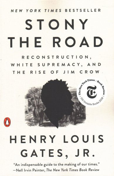Stony the Road: Reconstruction, White Supremacy, and the Rise of Jim Crow