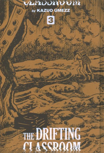 The Drifting Classroom: Perfect Edition, Vol. 3