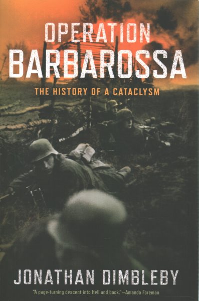 Operation Barbarossa: The History of a Cataclysm