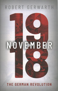 November 1918: The German Revolution