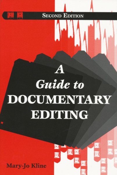 A Guide to Documentary Editing