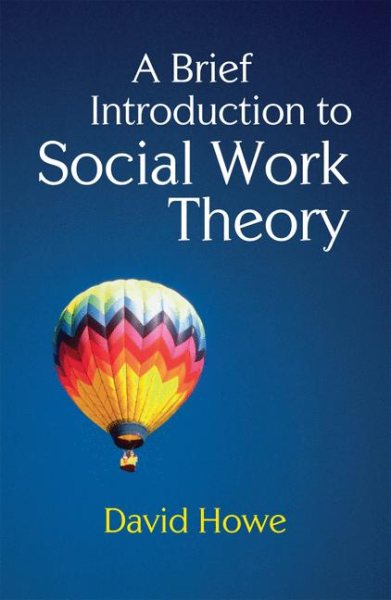 A Brief Introduction to Social Work Theory (2009)