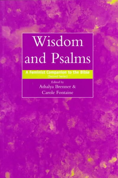 A Feminist Companion to Wisdom and Psalms