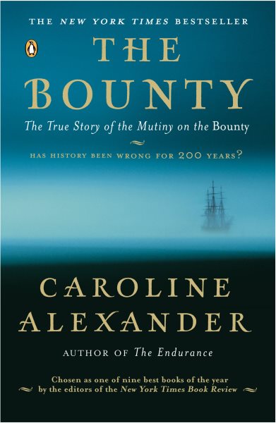 The Bounty: The True Story of the Mutiny on the Bounty