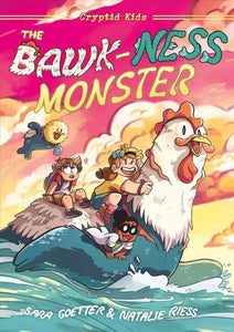 Cryptid Kids: The Bawk-ness Monster