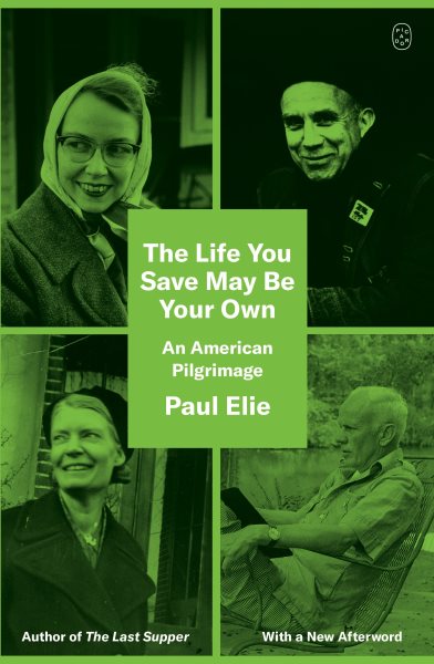 Life You Save May Be Your Own: An American Pilgrimage