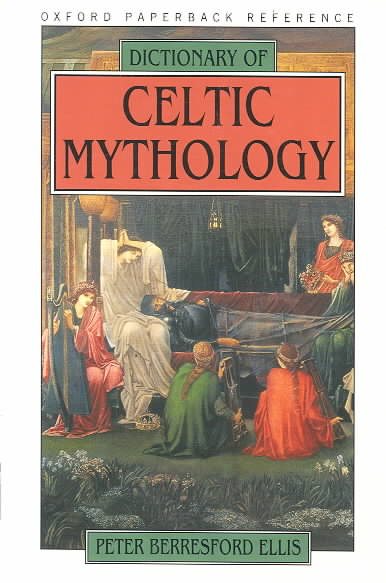 Dictionary of Celtic Mythology