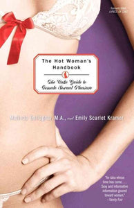 The Hot Woman's Handbook: The CAKE Guide to Female Sexual Pleasure