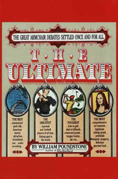 The Ultimate: The Great Armchair Debates Settled Once and for All