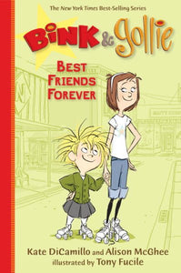 Bink and Gollie: Best Friends Forever: (A Tale of Friendship, Roller Skates, and Big Adventure - An Illustrated Transitional Reader for Kids Ages 6-9 in Grades 1-4)