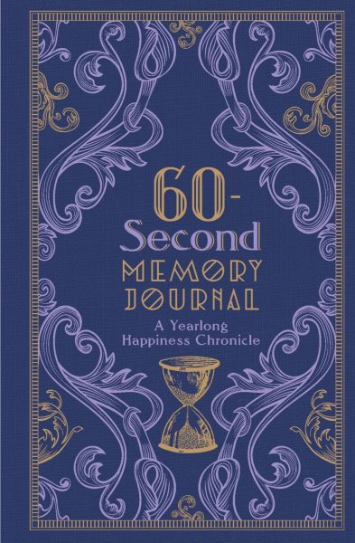 60-Second Memory Journal: A Yearlong Happiness Chronicle Volume 2