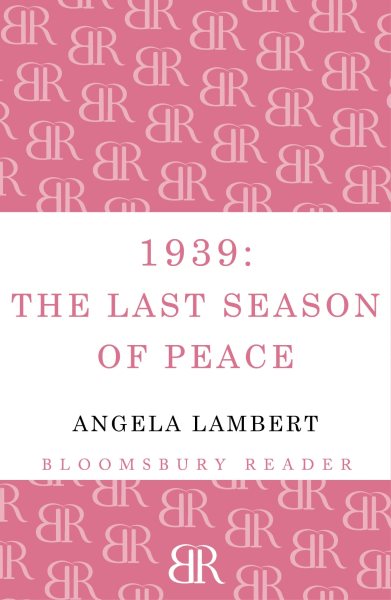 1939: The Last Season of Peace