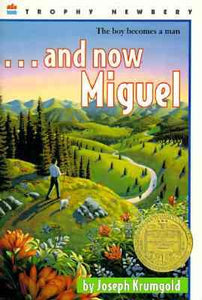 ...And Now Miguel: A Newbery Award Winner