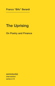 The Uprising: On Poetry and Finance