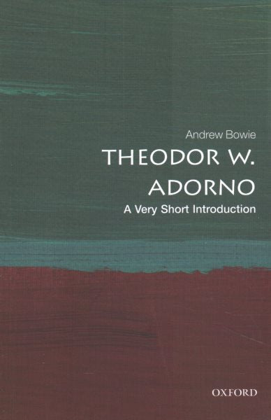 Theodor W. Adorno: A Very Short Introduction