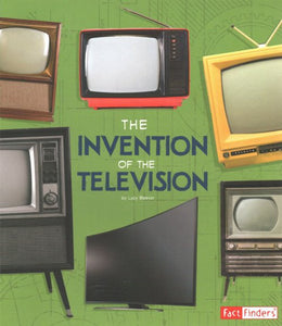 The Invention of the Television