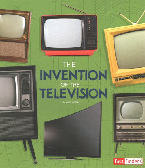 The Invention of the Television