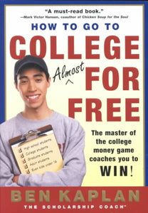 How to Go to College Almost for Free, Updated
