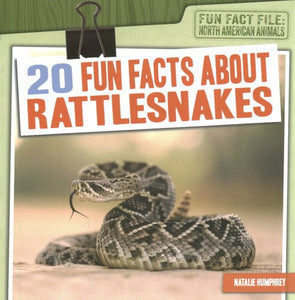 20 Fun Facts about Rattlesnakes