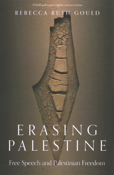 Erasing Palestine: Free Speech and Palestinian Freedom