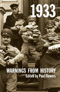 1933: Warnings from History