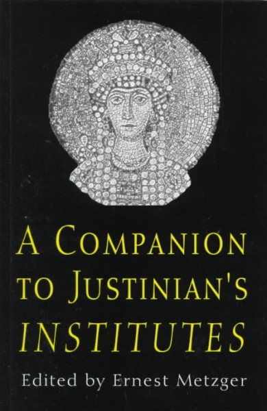 A Companion to Justinian's 