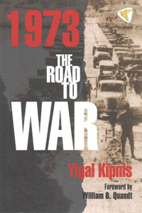 1973: The Road to War