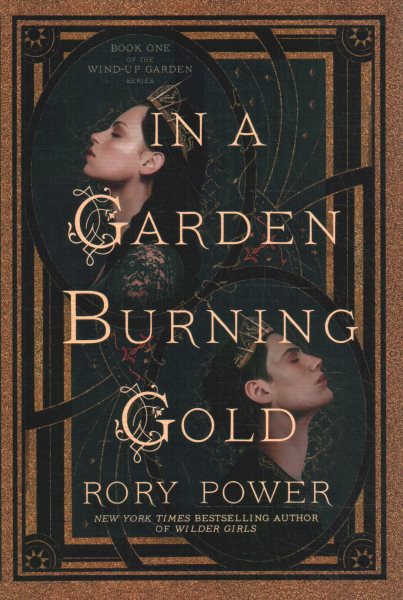 In a Garden Burning Gold: Book One of the Wind-up Garden series