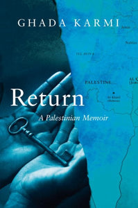 Return: A Palestinian Memoir