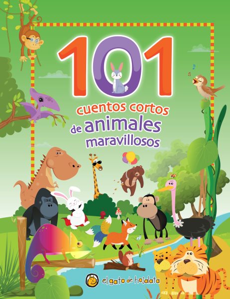 101 cuentos cortos de animales maravillosos / 101 Short Stories about Amazing An imals