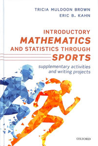 Introductory Mathematics and Statistics Through Sports: Supplementary Activities and Writing Projects