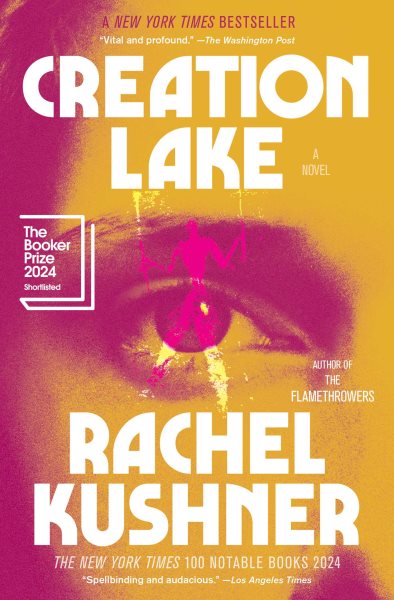 Creation Lake: A Novel