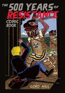 The 500 Years of Resistance Comic Book