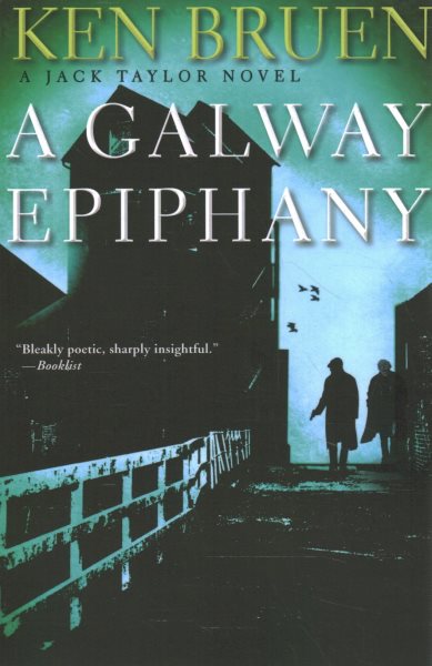 A Galway Epiphany: A Jack Taylor Novel