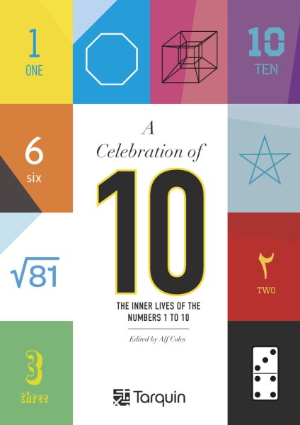 A Celebration of 10: The Inner Lives of Numbers 1-10