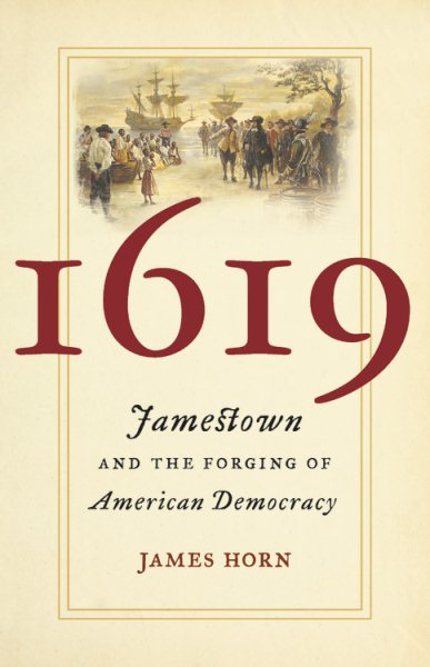 1619: Jamestown und die Entstehung der amerikanischen Demokratie