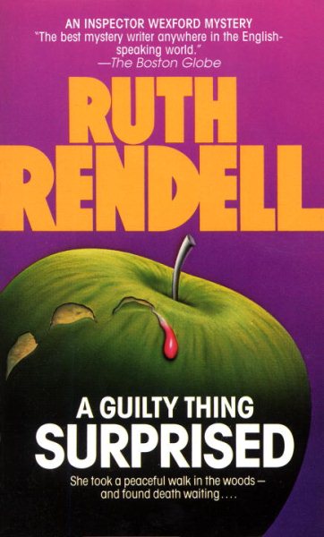 A Guilty Thing Surprised: Inspector Wexford Book 5