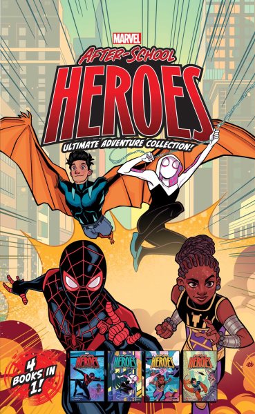 Marvel After-School Heroes Ultimate Adventure Collection!: Miles Morales Untangles a Web; Ghost-Spider's Unbreakable Mission; Shuri Takes Control; Reptil & Ghost-Spider Join Forces!