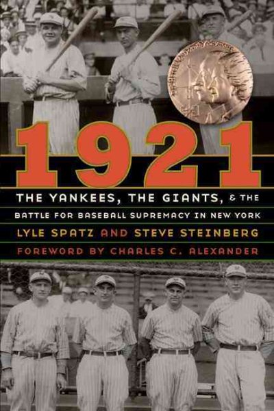 1921: The Yankees, the Giants, and the Battle for Baseball Supremacy in New York