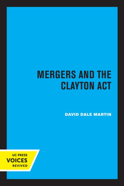 Mergers and the Clayton ACT