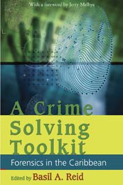 A Crime-Solving Toolkit: Forensics in the Caribbean