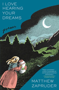 I Love Hearing Your Dreams: Poems