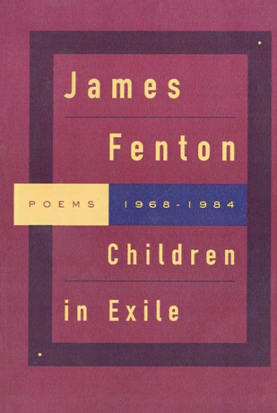 Children in Exile: Poems 1968-1984