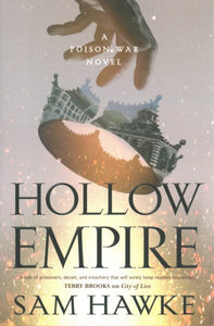 Hollow Empire: A Poison War Novel