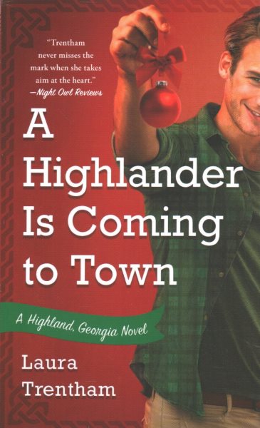 A Highlander Is Coming to Town: A Highland, Georgia Novel