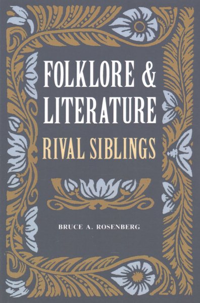 Folklore and Literature: Rival Siblings