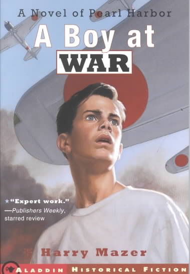 A Boy at War: A Novel of Pearl Harbor
